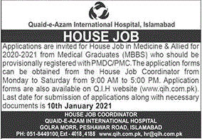 Quaid-e-Azam International Hospital Islamabad House Job