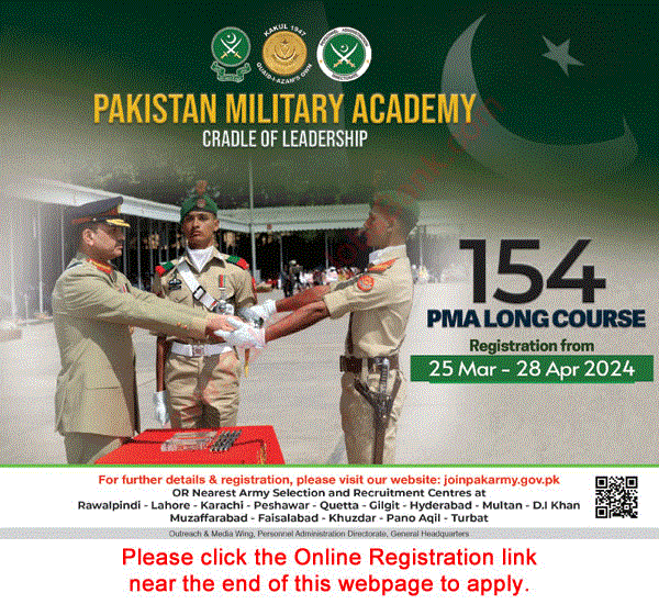 Join Pakistan Army as Commissioned Officer March 2024 through 154 PMA Long Course Online Registration Latest